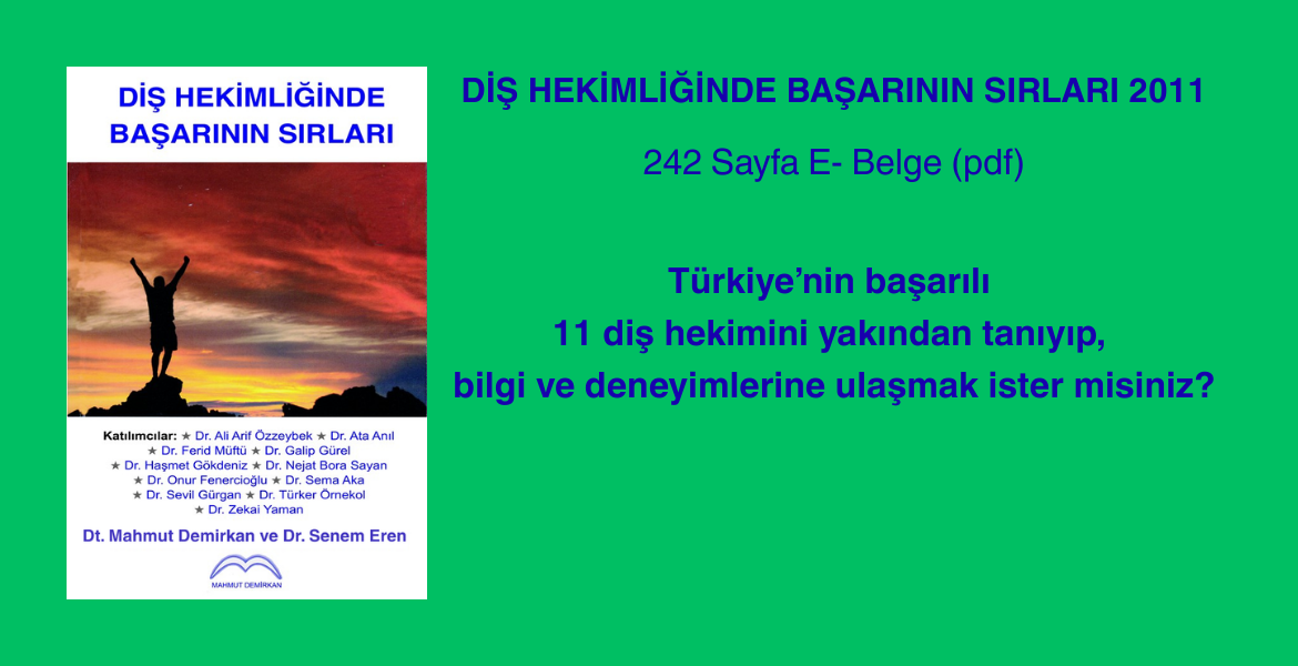 Diş Hekimliğinde Başarının Sırları 2011